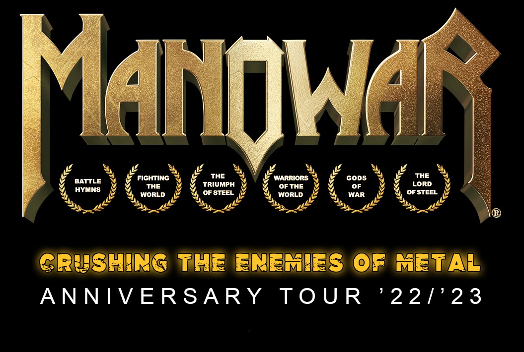 MANOWAR "GET READY FOR THE ULTIMATE LIVE EXPERIENCE"; OFFICIAL 2023