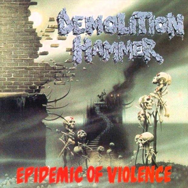 Demolition Hammer-Epidemic of Violence