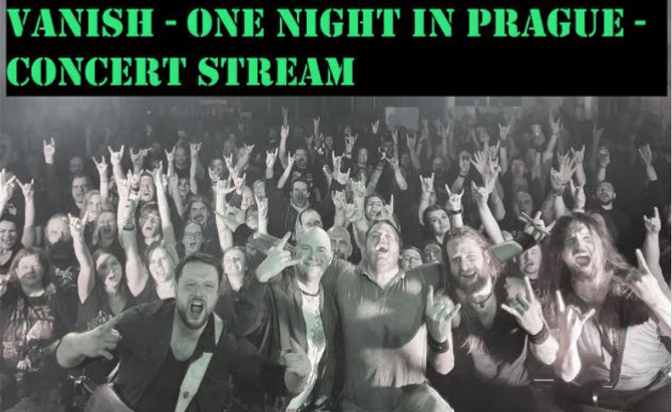 VANISH - One night in Prague- concert stream 