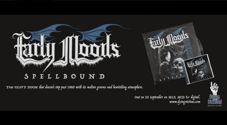 EARLY MOODS – Spellbound