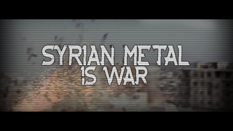 SYRIAN METAL IS WAR 